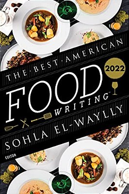 The Best American Food Writing 2022-..