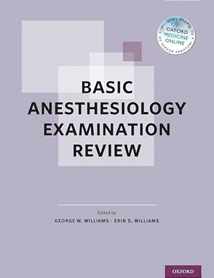 Basic Anesthesiology Examination Review-..