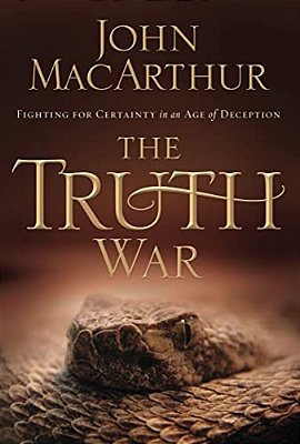The Truth War: Fighting For Certainty In An Age Of Deception-..