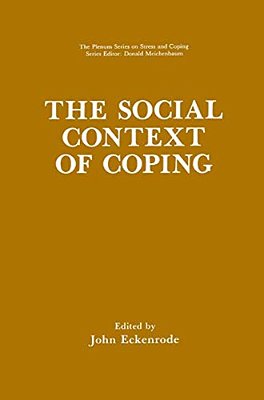 The Social Context Of Coping-..