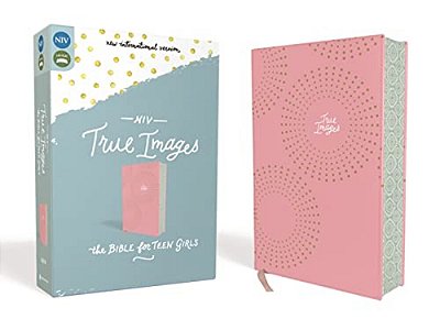 Niv, True Images Bible, Imitation Leather, Pink: The Bible For Teen Girls-..