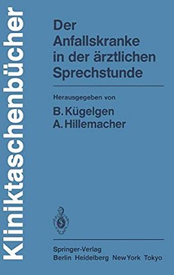 Der Anfallskranke In Der Ärztlichen Sprechstunde-..