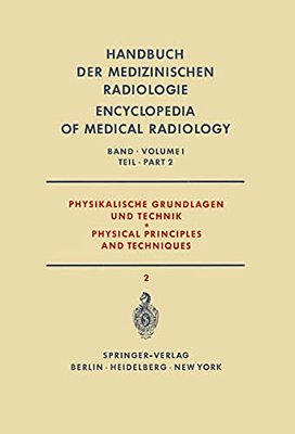 Physikalische Grundlagen Und Technik Teil 2/Physical Principles And Techniques Part 2-..
