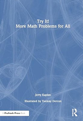 Try It! More Math Problems For All-..