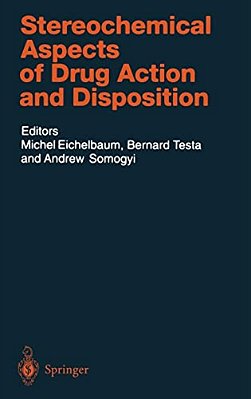 Stereochemical Aspects Of Drug Action And Disposition-..