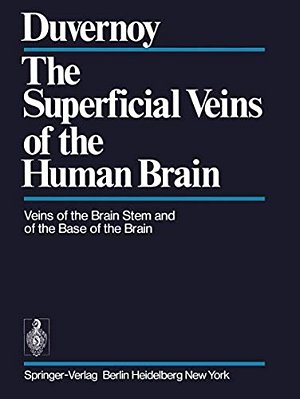 The Superficial Veins Of The Human Brain: Veins Of The Brain Stem And Of The Base Of The Brain-..