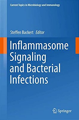 Inflammasome Signaling And Bacterial Infections-..