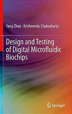 Design And Testing Of Digital Microfluidic Biochips-..