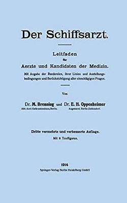 Der Schiffsarzt: Leitfaden Für Aerzte Und Kandidaten Der Medizin-..