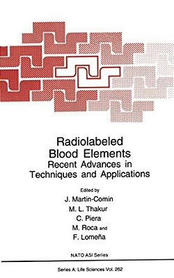 Radiolabeled Blood Elements: Recent Advances In Techniques And Applications-..
