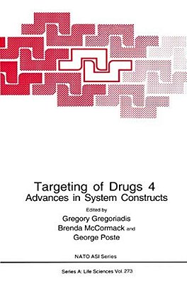 Targeting Of Drugs 4: Advances In System Constructs-..