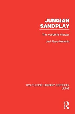Jungian Sandplay (Rle: Jung): The Wonderful Therapy-..