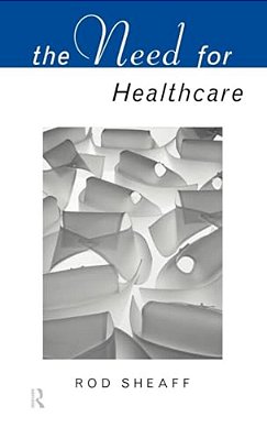 The Need For Health Care-..