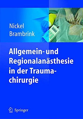 Allgemein- Und Regionalanästhesie In Der Traumachirurgie-..