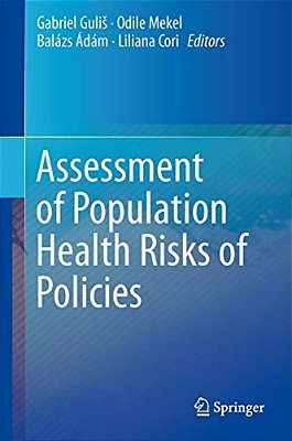 Assessment Of Population Health Risks Of Policies-..