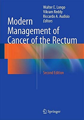 Modern Management Of Cancer Of The Rectum-..