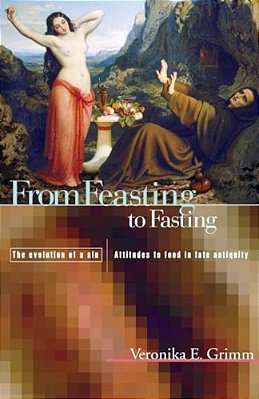 From Feasting To Fasting: The Evolution Of A Sin-..