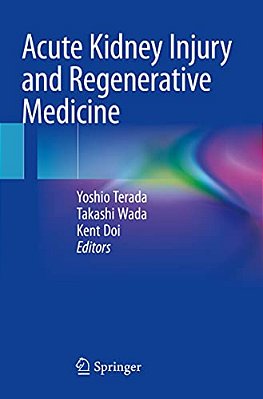 Acute Kidney Injury And Regenerative Medicine-..
