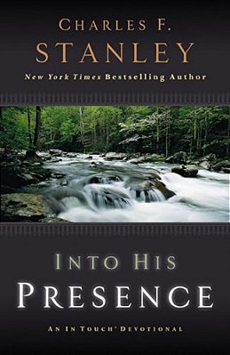 Into His Presence: An In Touch Devotional-..