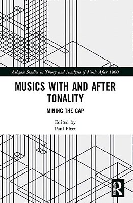 Musics With And After Tonality: Mining The Gap-..