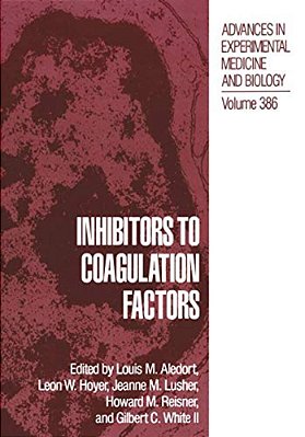Inhibitors To Coagulation Factors-..