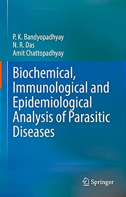 Biochemical, Immunological And Epidemiological Analysis Of Parasitic Diseases-..