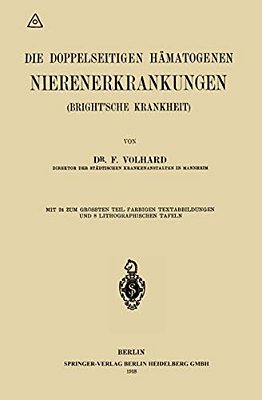 Die Doppelseitigen Hämatogenen Nierenerkrankungen (Brightsche Krankheit)-..