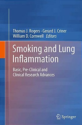 Smoking And Lung Inflammation: Basic, Pre-Clinical And Clinical Research Advances-..