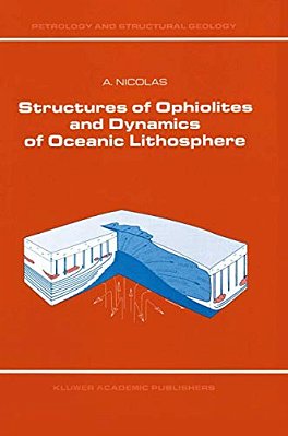 Structures Of Ophiolites And Dynamics Of Oceanic Lithosphere-..