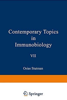 Contemporary Topics In Immunobiology, Vol. 7: T Cells-..