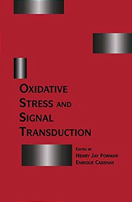 Oxidative Stress And Signal Transduction-..
