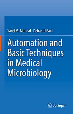 Automation And Basic Techniques In Medical Microbiology-..