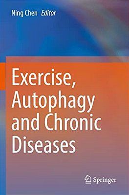 Exercise, Autophagy And Chronic Diseases-..