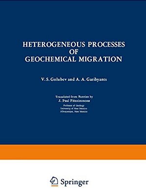Heterogeneous Processes Of Geochemical Migration-..