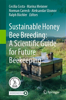 Sustainable Honey Bee Breeding: A Scientific Guide For Future Beekeeping-..