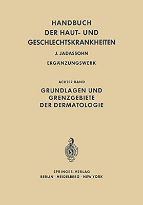 Grundlagen Und Grenzgebiete Der Dermatologie-..