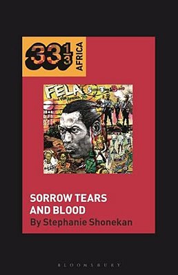 Fela Anikulapo-Kuti's Sorrow Tears And Blood-..