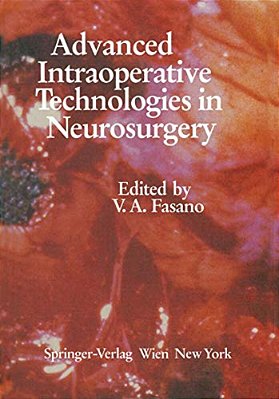 Advanced Intraoperative Technologies In Neurosurgery-..