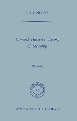 Edmund Husserl's Theory Of Meaning-..