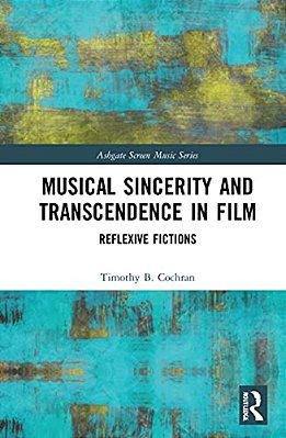 Musical Sincerity And Transcendence In Film: Reflexive Fictions-..