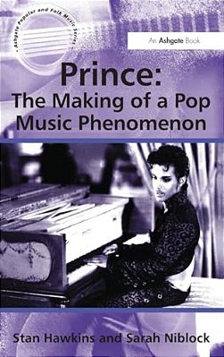 Prince: The Making Of A Pop Music Phenomenon-..