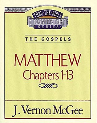 Thru The Bible Vol. 34: The Gospels (Matthew 1-13): 34-..