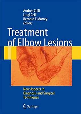 Treatment Of Elbow Lesions: New Aspects In Diagnosis And Surgical Techniques-..