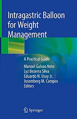 Intragastric Balloon For Weight Management: A Practical Guide-..