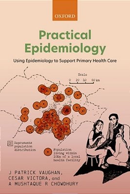 Practical Epidemiology: Using Epidemiology To Support Primary Health Care-..