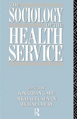 The Sociology Of The Health Service-..