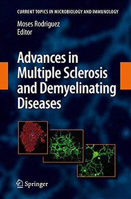 Advances In Multiple Sclerosis And Experimental Demyelinating Diseases-..