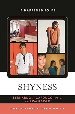 Shyness: The Ultimate Teen Guide-..