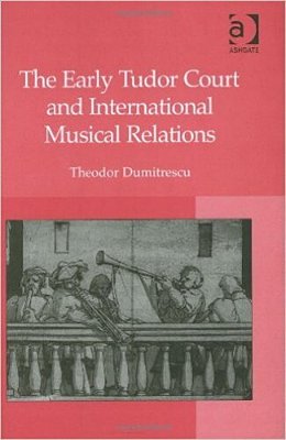 The Early Tudor Court And International Musical Relations-..
