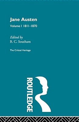 Jane Austen: The Critical Heritage Volume 1 1811-1870-..